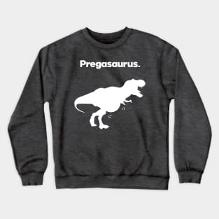 Pregasaurus Pregnant Dinosaur T-rex Crewneck Sweatshirt